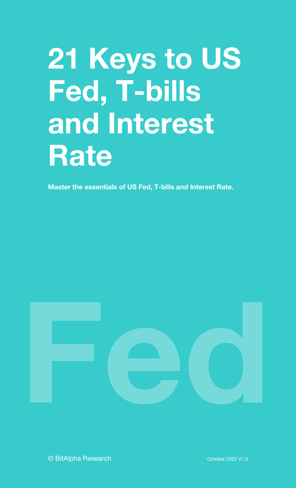21 Keys to US Fed, T-bills and Interest Rate
